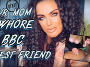 YOUR STEP-MOM IS A WHORE FOR YOUR BBC BEST-FRIEND