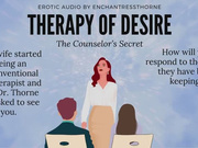 Therapy of Desire: The Counselor's Secret - Strap-On Fantasy Cuckold Dominance Submission Anal Play BDSM