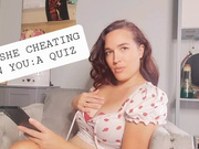 Is She Cheating: A Quiz