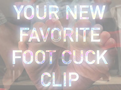 Your New Favorite Foot Cuck Clip (Custom)