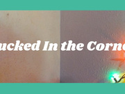 Cucked In The Corner