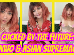 Cucked by the Future: BNWO & Asian Supremacy