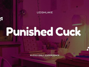 Punished Cuck - Cuckold MP3 Audio - LeighLake