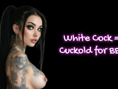 White Cock = Cuckold for BBC