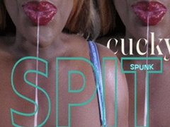 Its spit now, it'll be spunk later