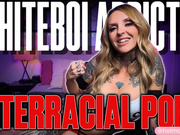 Whiteboi Addicted to Interracial Porn