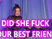 Did She Fuck Your Best Friend? - Mz Kim Femdom POV Cuckolding Humiliation For Cheating Wife HomeWrecker JOI SPH