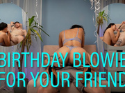Birthday Blowie For Your Friend