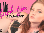Let Me Cuck You