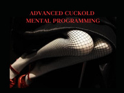 ADVANCED CUCKOLD MENTAL CONDITIONING - Ready To Be A Cuckold? Cuckold Programming