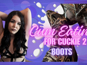 Cum Eating For Cuckie 2: Boots