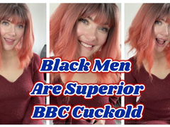 Black Men Are Superior BBC Cuckold