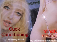 CUCK CONDITIONING - mindfuck and mesmerize