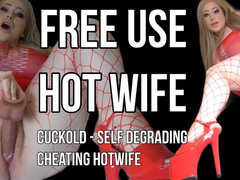 FREE USE WIFE - CUCKOLD HOT WIFE