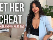 Let Her Cheat - Cuck Training Part Two