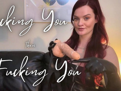 Cucking You, then Fucking You