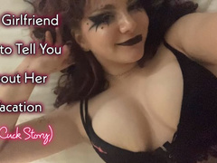 Your Girlfriend Calls to Tell You About Her Vacation (A Cuck Story)
