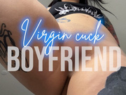 Virgin Cuck Boyfriend