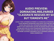 Dominating MrsParker - Classmate Rescues My Son but Torments Me