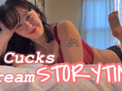 A Cucks Dream, Storytime