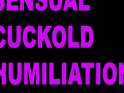 Cuckold Sensual Humiliation
