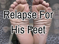 Relapse For His Feet (Custom)