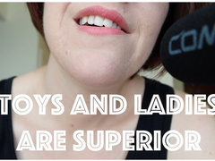 Toys and Ladies Are Superior (MP4)