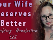 Your Wife Deserves Better