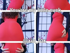 You are my little cuck