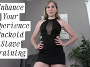Enhance Your Experience Cuckold Slave Training (Custom)