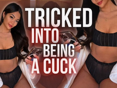 Tricked Into Being A Cuck