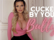 Cucked by Your Bully