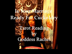 Is Your Marriage Ready For Cuckolding - Kinky Tarot Card Reading