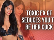Toxic Ex GF Seduces You Into Becoming Her Cuck - Part Two