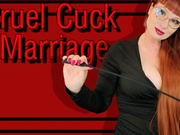 Cruel Cuck Marriage