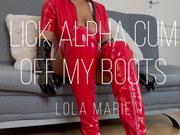 Lick alpha cum off my boots