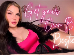 Get Your Own BF, Bestie