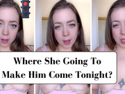 Where Is Your Wife Going To Make Him Cum Tonight? (JOI Game)