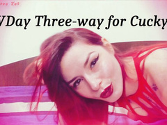 VDay Three-way for Cucky
