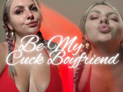 Be My Cuck Boyfriend
