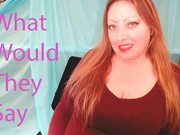 What Would They Say? mp4 hd