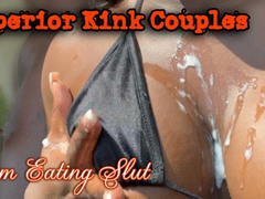 Superior Kink Couples Cum Eating Slut
