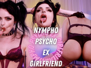 Nympho Psycho Ex Girlfriend