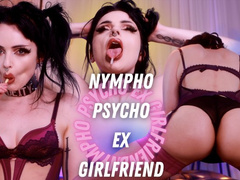 Nympho Psycho Ex Girlfriend