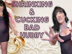 Cuckolding my Shrunken Husband
