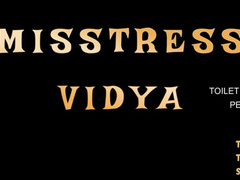 MISTRESS VIDYA IS HORNY AND LETS SLAVE ROB HAVE IT