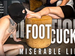 Miserable life - Foot cuck 3 [ITA language]