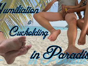 HUMILIATION & CUCKOLDING IN PARADISE (ITA Language)