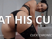 Eat His Cum: Cuck Chronicles