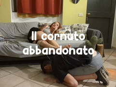 The Abandoned Cuckold - Il Cornuto Abbandonato [HD]